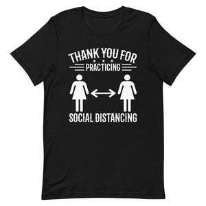 Thank You For Practicing Social Distancing