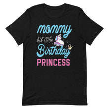 Load image into Gallery viewer, Mommy Of The Birthday Princess
