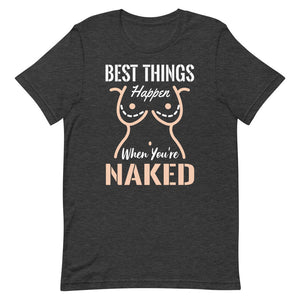 Best Things Happen When You're Naked
