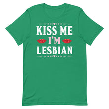 Load image into Gallery viewer, Kiss Me I&#39;m Lesbian
