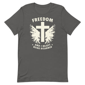 Freedom | And I Reject Being Disarmed
