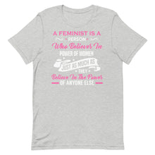 将图片加载到图库查看器，A Feminist Is A Person Who Believes In The Power Of Women
