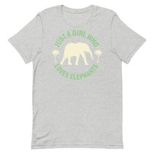 Load image into Gallery viewer, Just A Girl Who Loves Elephants
