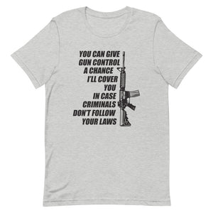 You Can Give Gun Control A Chance ...
