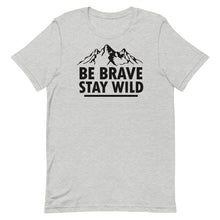 Charger l&#39;image dans la galerie, Be Brave Stay Wild
