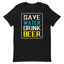 Cargar imagen en el visor de la galería, Save Water Drink Beer
