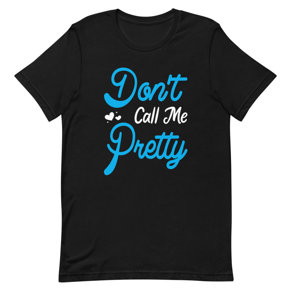 Don't Call Me Pretty