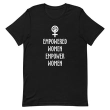 Cargar imagen en el visor de la galería, Empowered Women Empower Men
