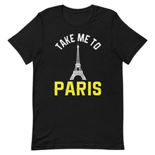 Laden Sie das Bild in den Galerie-Viewer, Take Me To Paris
