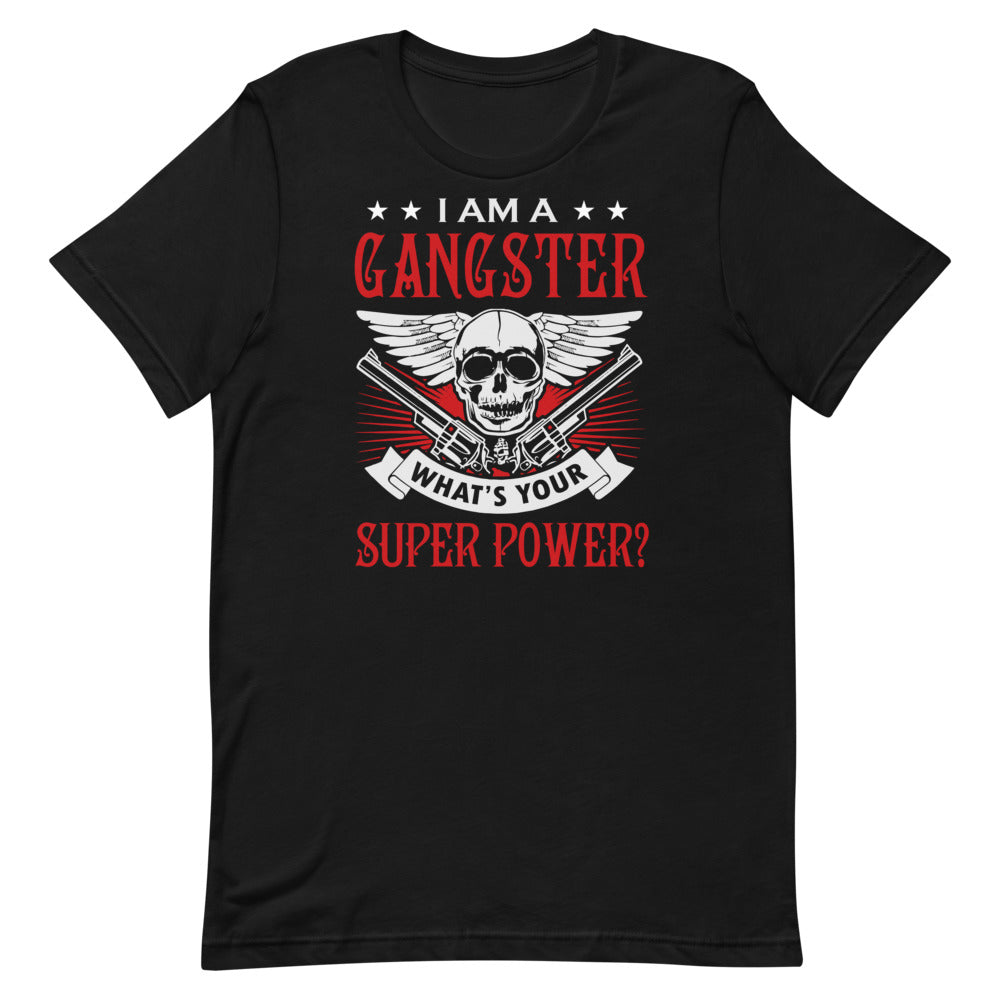 I Am A Gangster ...