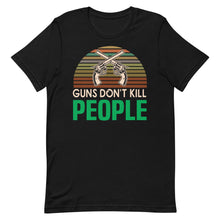 Cargar imagen en el visor de la galería, Guns Don&#39;t Kill People
