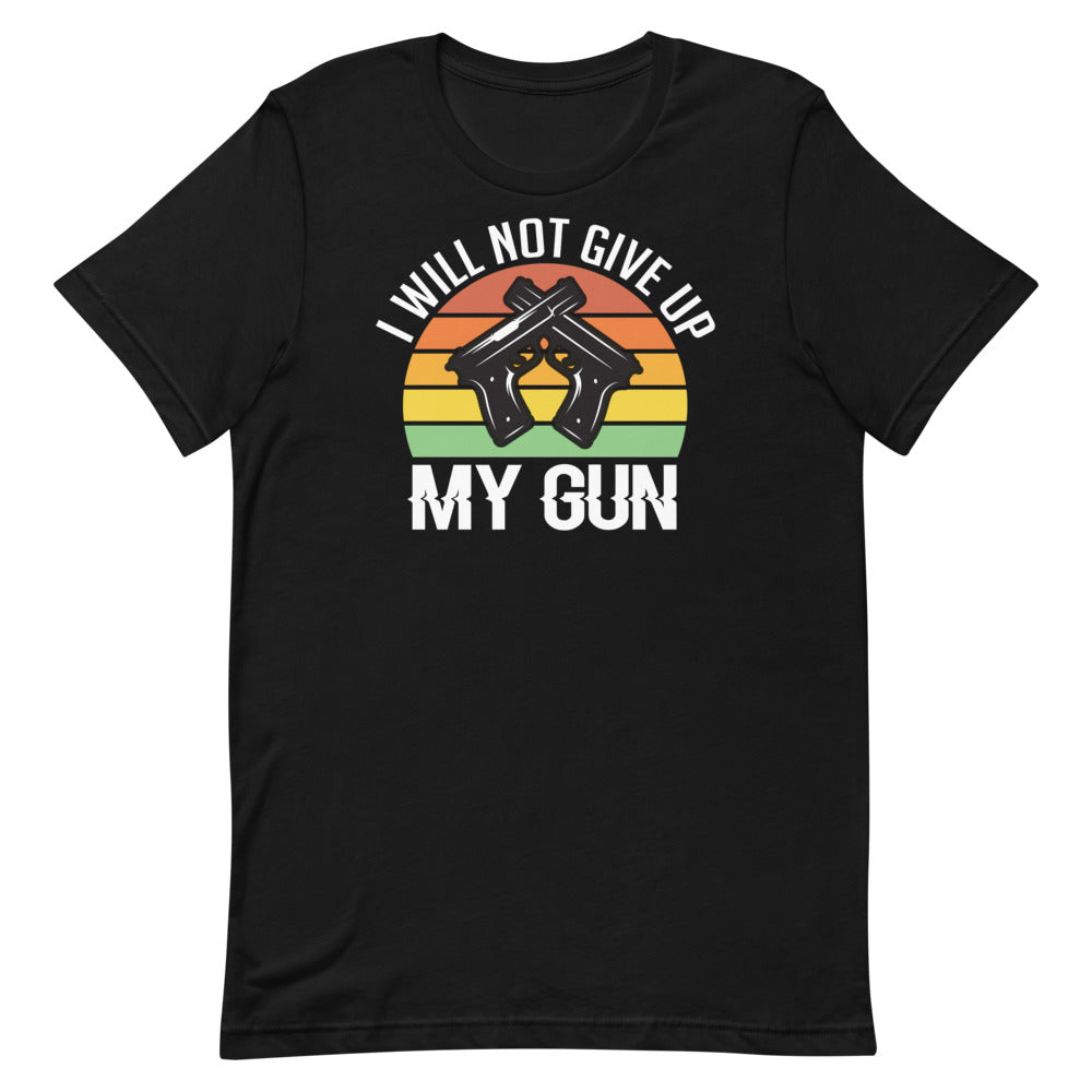 I Will Not Give Up My Gun