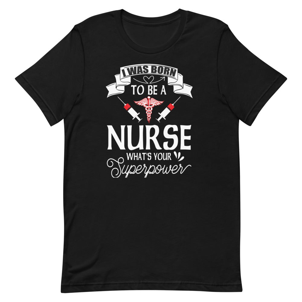 I Was Born To Be A Nurse What's Your Superpower