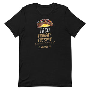 Taco Monday - Tuesday - ... (Everyday)