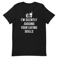 Cargar imagen en el visor de la galería, I&#39;m Silently Judging Your Eating Skills
