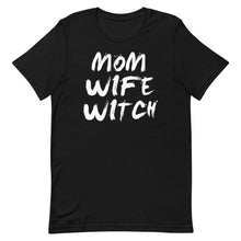 Load image into Gallery viewer, Mom | Wife | Witch
