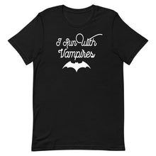 Cargar imagen en el visor de la galería, I Run With Vampires
