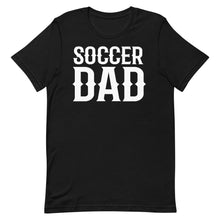 Load image into Gallery viewer, Soccer Dad
