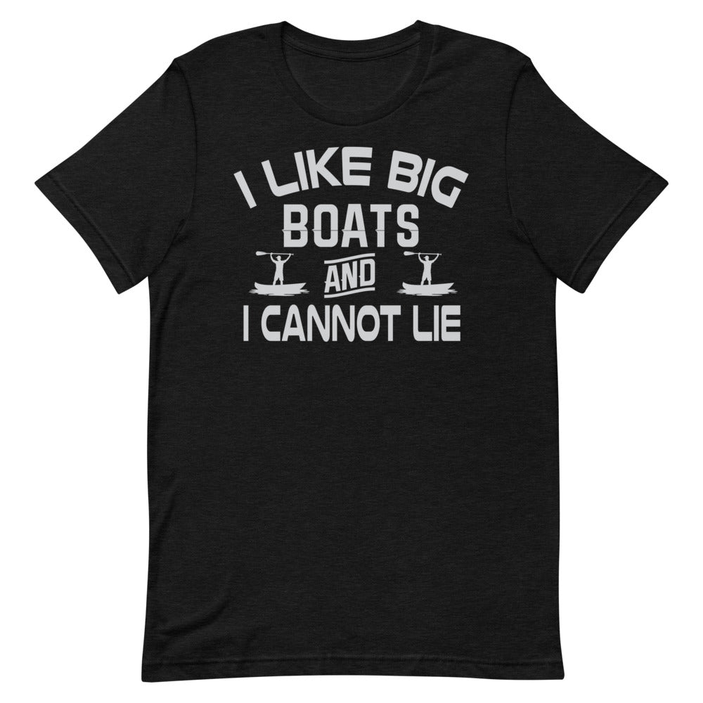 I Like Big Boats And I Cannot Lie