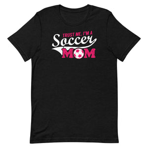 Trust Me. I'm A Soccer Mom