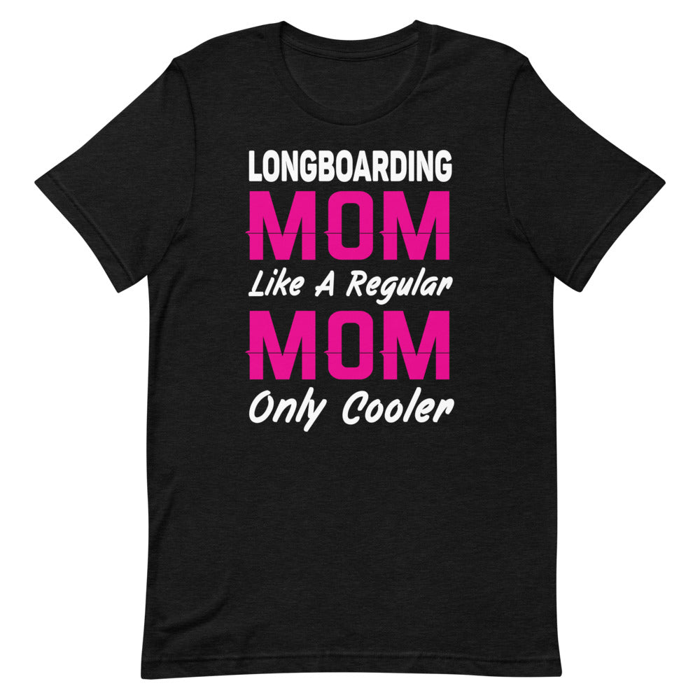 Longboarding Mom ....