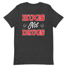 Laden Sie das Bild in den Galerie-Viewer, Hugs Not Drugs
