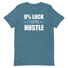 Cargar imagen en el visor de la galería, 0% Luck 100% Hustle
