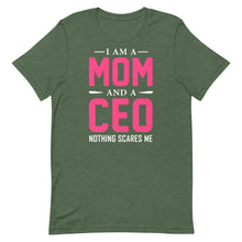 将图片加载到图库查看器，I Am A Mom And A CEO Nothing Scares Me
