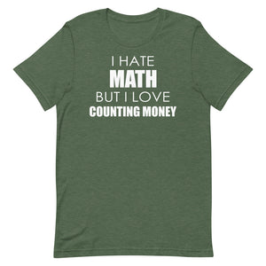I Hate Math But I Love Counting Money