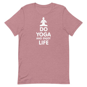 Do Yoga And Enjoy Life