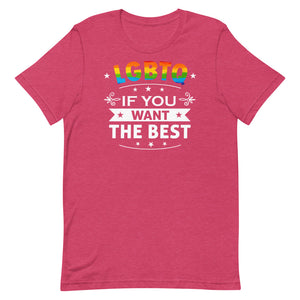 LGBTQ - If You Want The Best