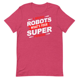 I Move Robots - What's Your Super Power