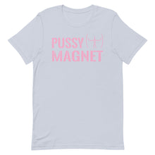 Laden Sie das Bild in den Galerie-Viewer, Pussy Magnet
