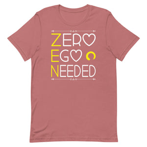Z.E.N. - Zero Ego Needed