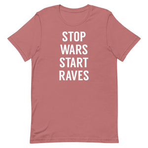Stop Wars Start Raves