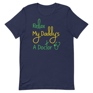 Relax My Daddy's A Doctor