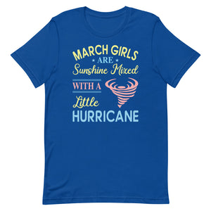 March Girls Are Sunshine Mixed With A Little Hurricane
